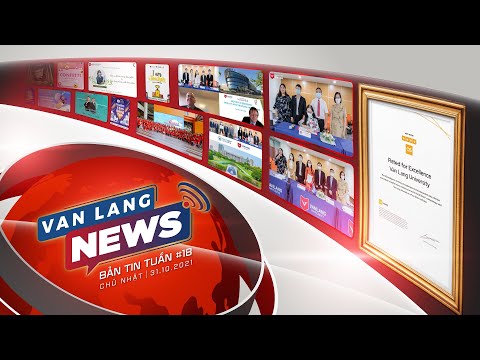 Video VANLANG NEWS #18 | BẢN TIN TUẦN 31.10.2021 - YouTube