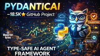 Pydantic AI : Building Type-Safe LLM Agents in Python