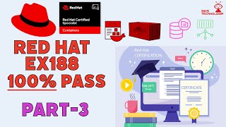 EX188 Hands-On Exam Prep Series part-3
