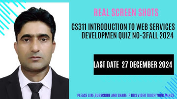 CS311 Quiz No-3 Real Screenshots semester Fall-2024