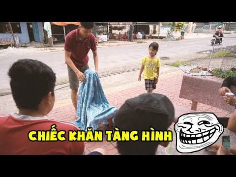 Video Troll Ảo Thuật Chiếc Khăn Tàng Hình Làm Nhóc Trong Xóm... - youtube
