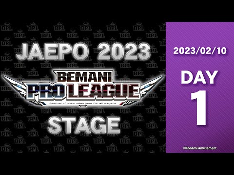 【JAEPO BPLステージ】BPL ZERO DDR DRAFT 【2/10】