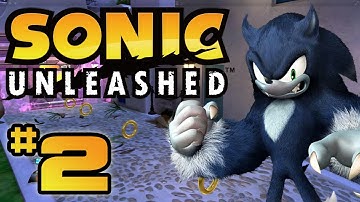 Sonic Unleashed - Episode 2