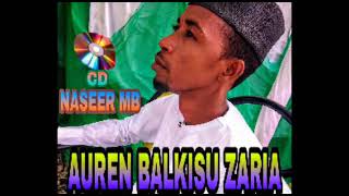 Sabuwar Wakar Auren Balkisu Zaria Ta Naseer Mb 2021