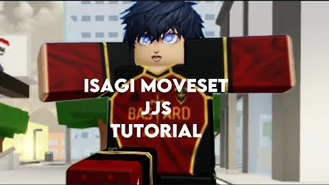 ISAGI Moveset With Tutorial | Jujutsu Shenanigans