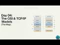 CCNA Day04 | OSI & TCP/IP Models | TCP vs UDP