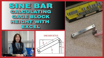 Sine Bar: Calculating Gage Block Height With Excel