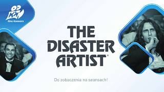 DISASTER ARTIST- Helios, Kino Konesera, Tomasz Raczek- Jaką rolę odegra ten film