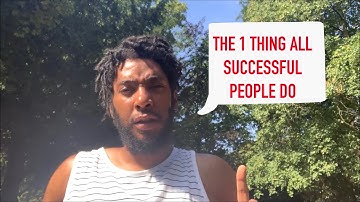 The 1 thing all successful people do. The master key to success