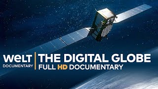 The Digital Globe - How Earth observation changed our world | Full Documentary