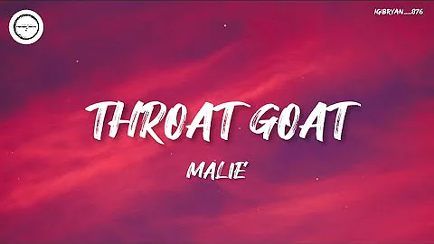 Malie - Throat Goat (Lyrics)