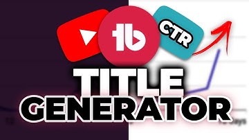 Use THIS Title Generator Tool for YouTube Videos to Write Better Titles!
