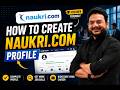 How to Create a Naukri.com Profile That Gets You Hired | In Hindi