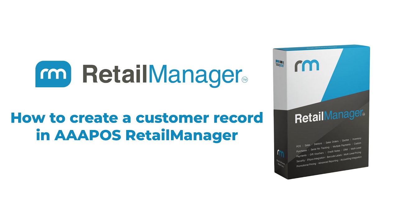 How to create a customer record in AAAPOS RetailManager