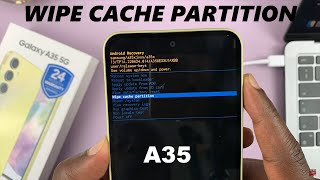 How To Clear Cache Partition On Samsung Galaxy A35 5G