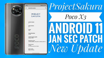 Project Sakura v5.2 Poco X3 Android 11 Review