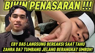 Download lagu EBY DA5 REACTS IMMEDIATELY UPON LEARNING ZAHRA DA7 IS DOWN AHEAD OF UMRAH DEPARTURE