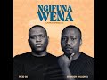 Brandon Dhludhlu- Ngifuna Wena ft Fatso