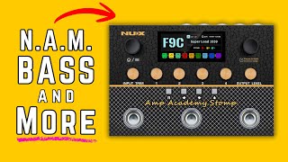 NUX Amp Academy Stomp — Can It Handle Bass, NAM, Acoustic &amp; High Gain?