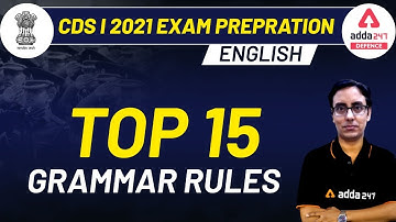 CDS 2021 Exam Preparation | CDS English Preparation | Top 15 Grammar rules