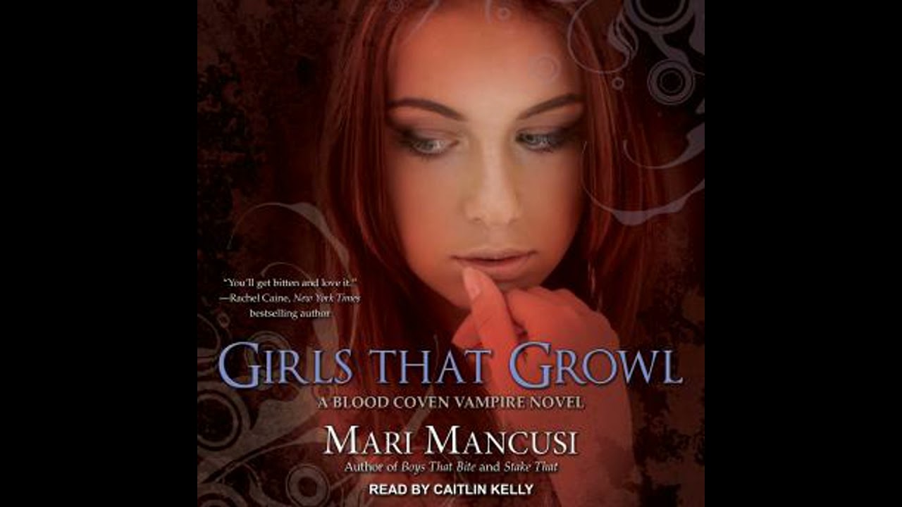 Girls that Growl: A Blood Coven Vampire Novel - Mari Mancusi