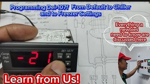 PROGRAM DEI-107F DIGITAL THERMOSTAT OF COMMERCIAL REFRIGERATOR FROM DEFAULT TO CHILLER TO FREEZER