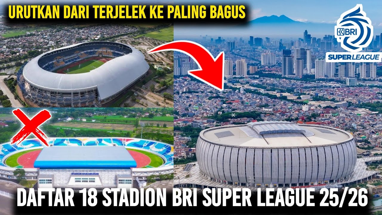 18 Stadion Bri Super League Paling Bagus Musim 2025/26
