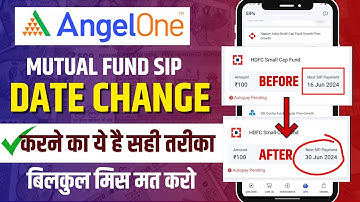 How to Change SIP Date in Angel One | Mutual Fund में  Date कैसे Change करे
