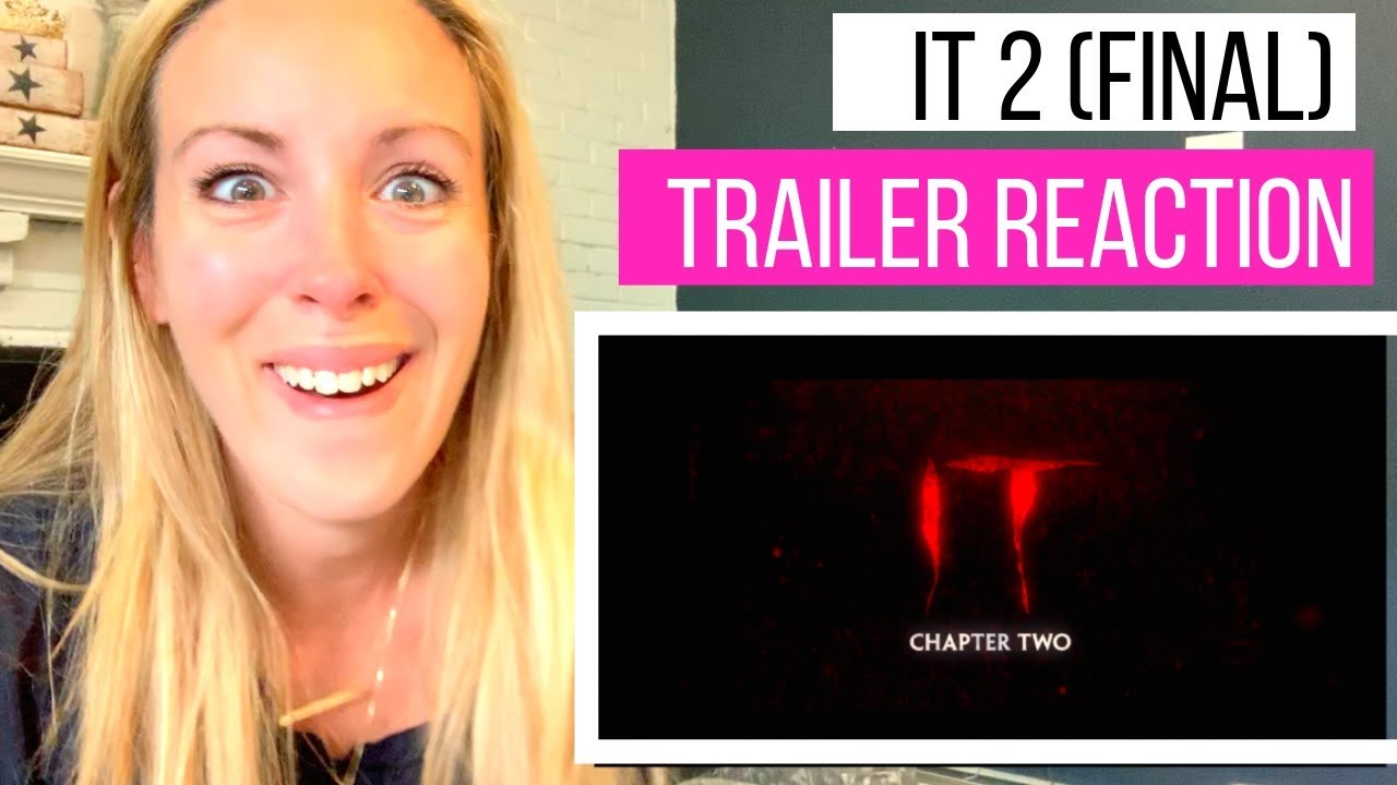 It Chapter 2 Final Trailer Reaction - YouTube