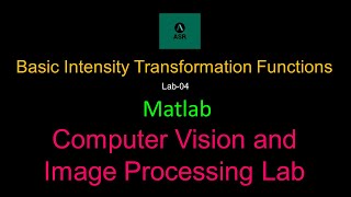 Intensity Transformation Functions | Computer Vision and Image Processing Lab-04  (Bangla)