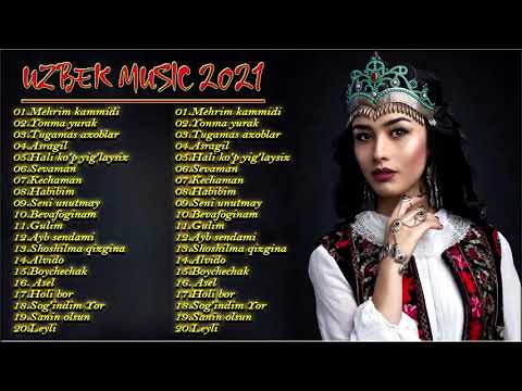 Uzbek Music 2021 O'zbek Qo'shiqlari 2021 Узбекская музыка 2021 Узбекские песни 2021