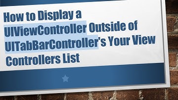 How to Display a UIViewController Outside of UITabBarController