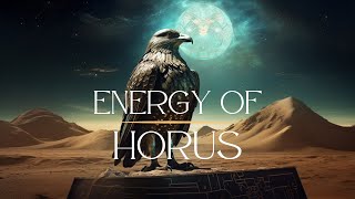 Energy of Horus | Ancient Egyptian God Heru | Protection, Healing, Guidance | Meditation Music