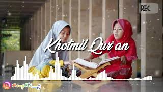 Download Lagu Lagu Islami - Khotmil Qur'an MP3
