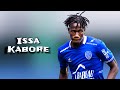 Issa kabore  skills and goals  highlights