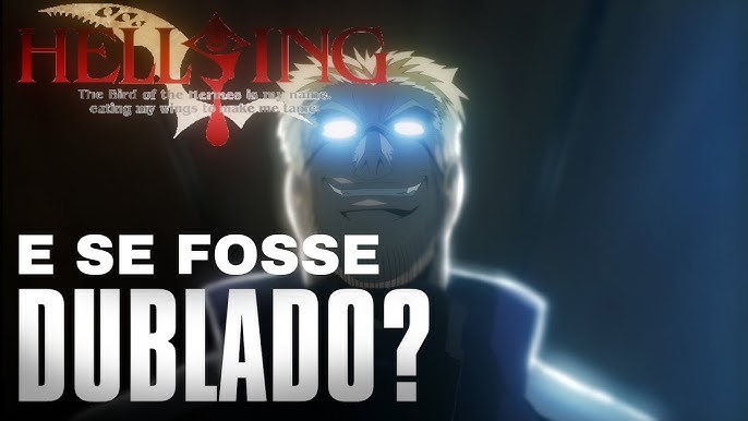 Em qual ORDEM assistir HELLSING ? 