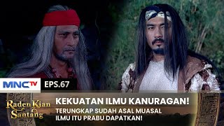 Discussion Of Kanuragan Science It Turns Out This Is The Secret  Raden Kian Santang  Eps 67 12