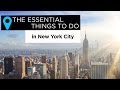 The Essential Things to Do in New York City