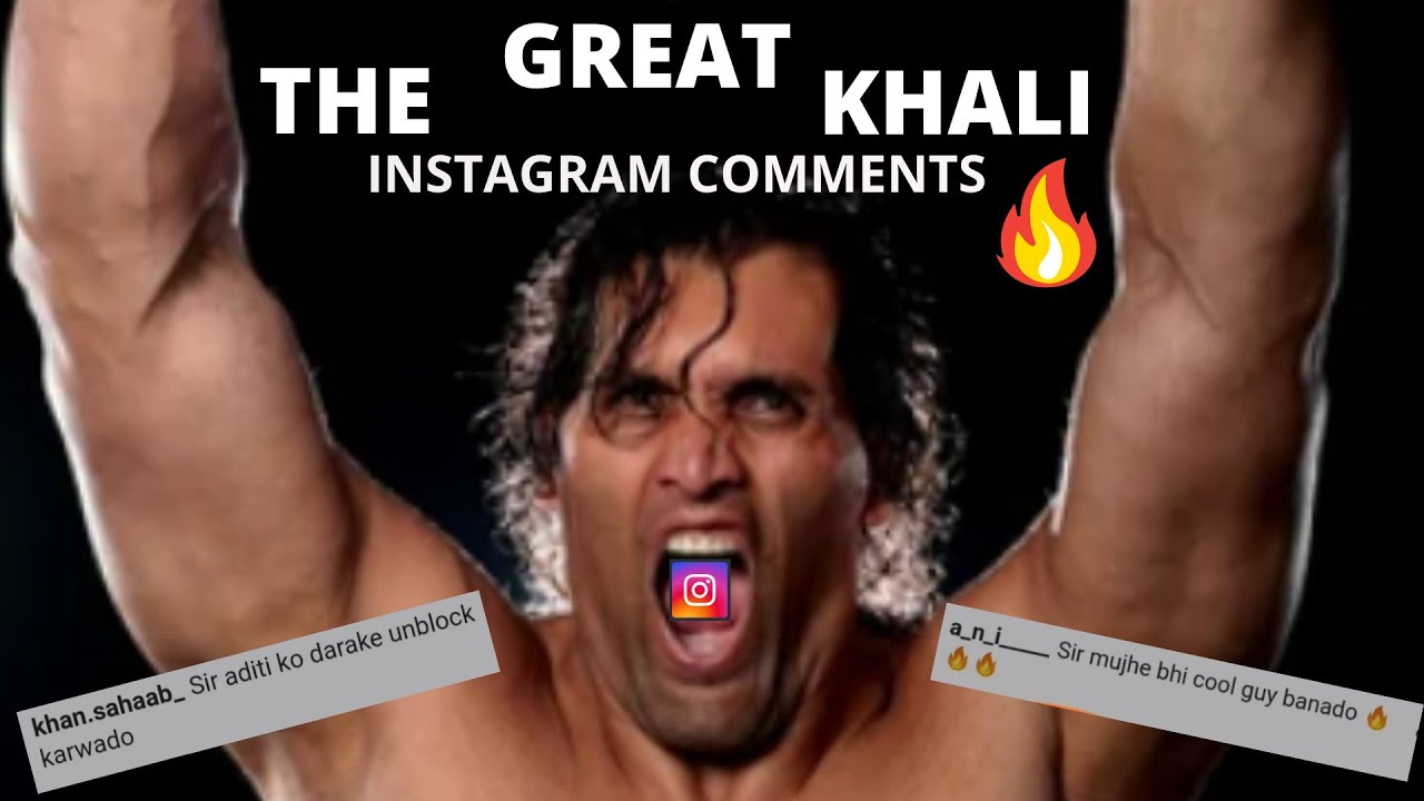 THE GREAT KHALI'S FUNNIEST INSTAGRAM COMMENTS IN THE WORLD....best video on youtube