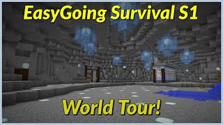 EasyGoing Survival Season 1 World Tour! My First Mega World!