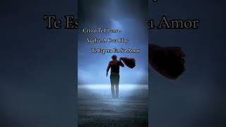 Cristo Te Llama #inspiracióncristiana #musica #amor