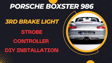 DIY Porsche 986 Boxster LED Brake light Strobe Controller Quick Installation #porsche #boxster #986