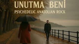 Unutma Beni (Eylül) Anatolian Rock & Psychedelic Akustik Cover Resimi
