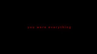 willix & les - you were everything