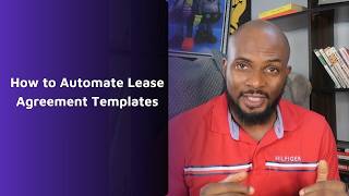 How to create an automated lease agreement templates