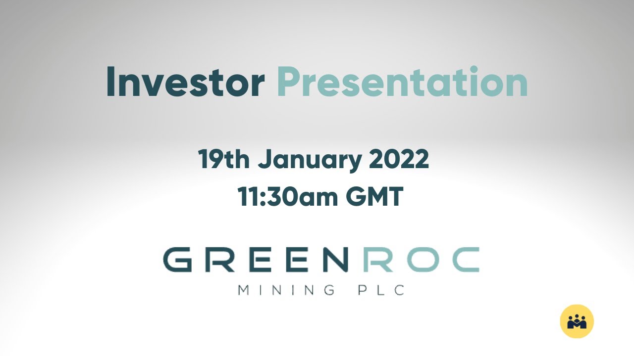 GREENROC MINING PLC - Investor Presentation