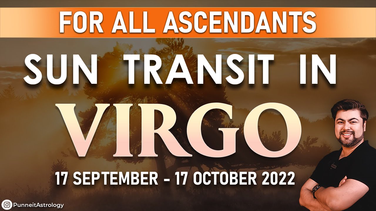 For All Ascendants | Sun Transit in Virgo | 17th September | Analysis by Punneit