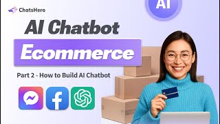 【Ecommerce】How To Build Messenger AI Chatbot | Full Video screenshot 2