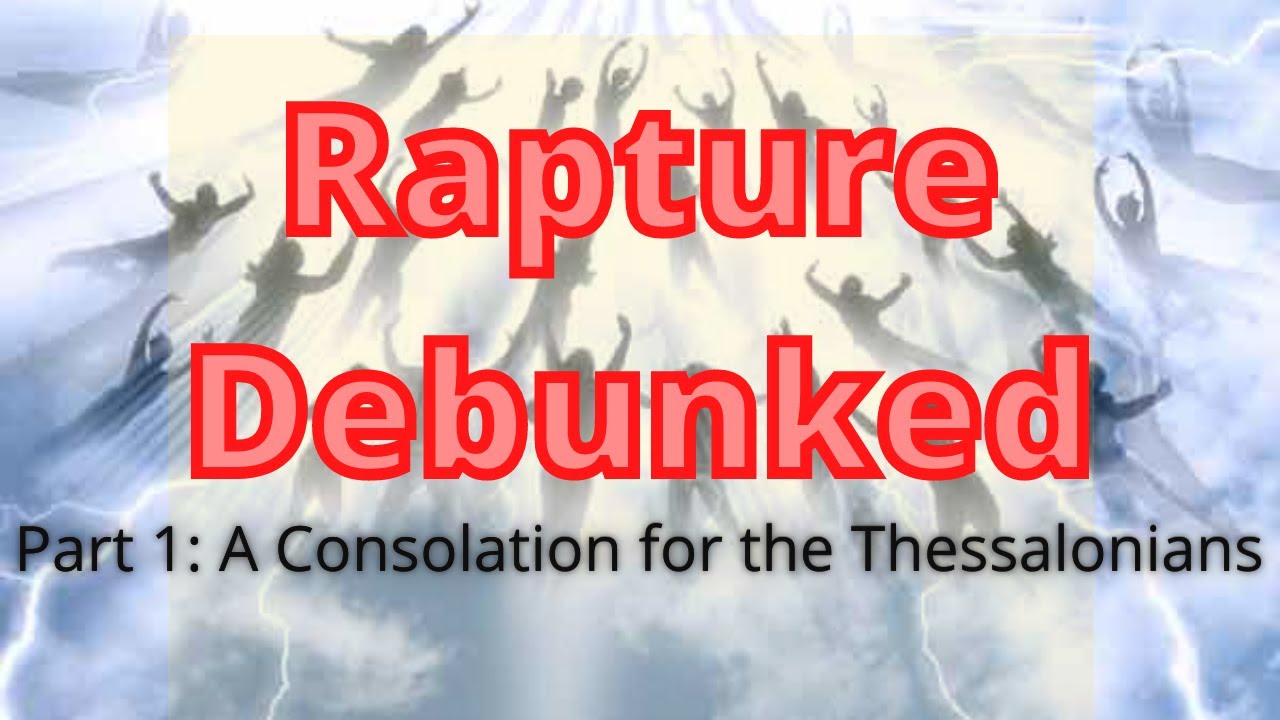 Your Tribulation is Now (Rapture Debunked Part #1)