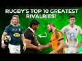 Ranking the Greatest Rivalries in Rugby History!